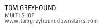 TOM GREYHOUND